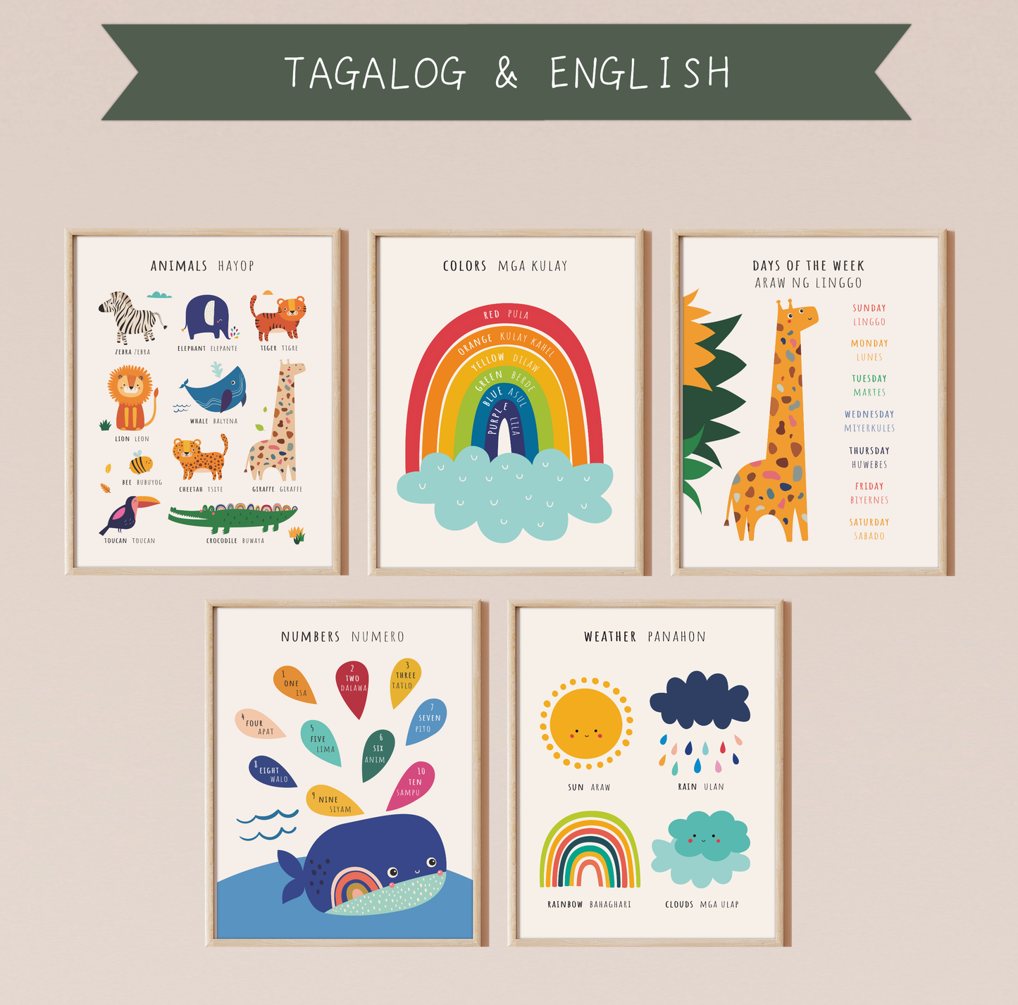 Five bilingual educational prints framed in light oak hanging on a pinkish wall featuring cute, colorful illustrations of animals, colors, days of the week, numbers and the weather labeled in English and Tagalog. This bilingual display aids in language acquisition and cross-cultural learning and has the perfect aesthetic for a baby nursery, classroom, or other decor. 