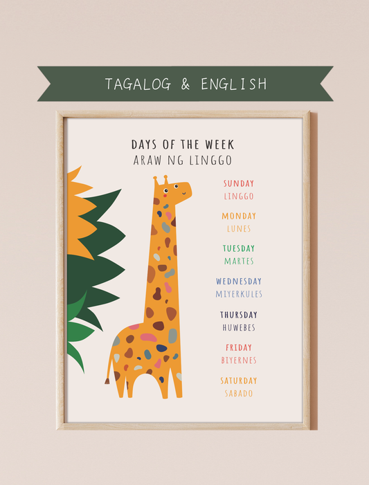 A bilingual educational print featuring the days of the week labeled in English and Tagalog. The print displays a cute, giraffe featuring the days of the week: Monday, Tuesday, Wednesday, Thursday, Friday, and Saturday . This bilingual display aids in language acquisition and cross-cultural learning and has the perfect aesthetic for a baby nursery, classroom, or other decor. 